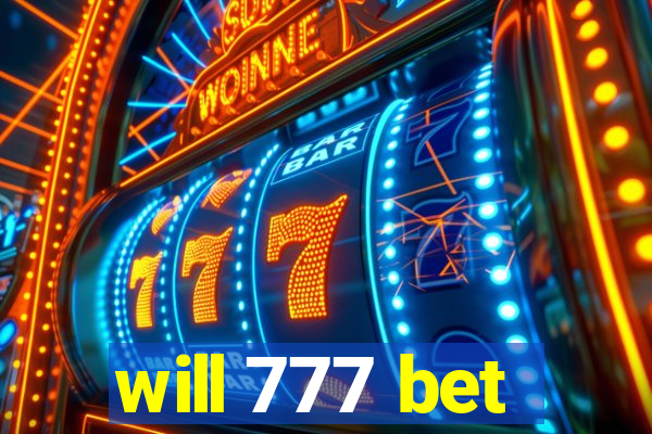 will 777 bet